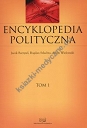 Encyklopedia polityczna Tom 1