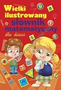 Wielki ilustrowany słownik matematyczny dla dzieci