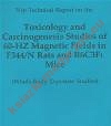 Toxicology & Carcinogenesis Studies of 60-HZ