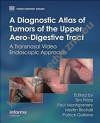 Diagnostic Atlas of Tumours of the Upper Aero-Digestive Trac