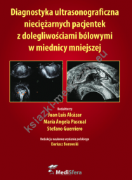 Diagnostyka ultrasonograficzna nieciężarnych pacjentek z dolegliwościami bólowymi w miednicy mniejszej