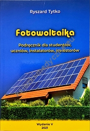 Fotowoltaika Podręcznik dla studentów, uczniów, instalatorów, inwestorów
