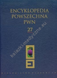 Encyklopedia Powszechna PWN tom 27