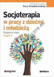 Socjoterapia w pracy z dziećmi i młodzieżą