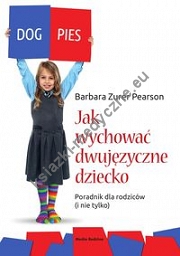 Jak wychować dziecko dwujęzyczne