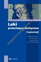 Leki przeciwpsychotyczne II generacji w długoterminowym leczeniu zaburzeń psychotycznych: cele, zasady, praktyka