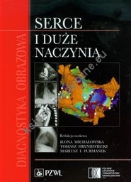 Diagnostyka obrazowa Serce i duże naczynia