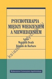 Psychoterapia między wiedzeniem a niewiedzeniem