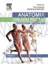 Anatomia układu ruchu. Przewodnik do ćwiczeń. Wydanie II