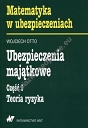 Ubezpieczenia majątkowe Część 1 Teoria ryzyka