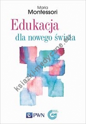 Edukacja dla nowego świata