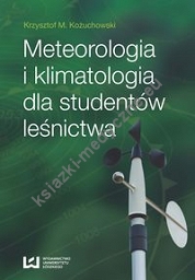 Meteorologia i klimatologia dla studentów leśnictwa