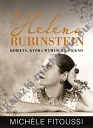 Helena Rubinstein Kobieta która wymyśliła piękno