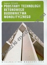 Podstawy technologii betonowego budownictwa monolitycznego