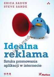 Idealna reklama Sztuka promowania aplikacji w internecie