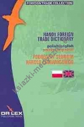 Handel zagraniczny w pakiecie. 3 słowniki + 2 leksykony