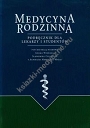 Medycyna rodzinna Podręcznik dla lekarzy i studentów