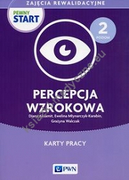 Pewny Start Zajęcia rewalidacyjne Poziom 2 Percepcja wzrokowa