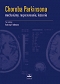 Choroba Parkinsona. Mechanizmy, rozpoznawanie, leczenie