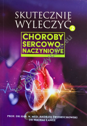 Skutecznie wyleczyć  Choroby sercowo-naczyniowe 