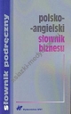 Polsko-angielski słownik biznesu