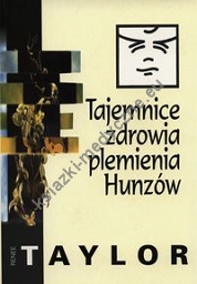 Tajemnice zdrowia plemienia Hunzów