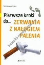 Pierwsze kroki do zerwania z nałogiem palenia