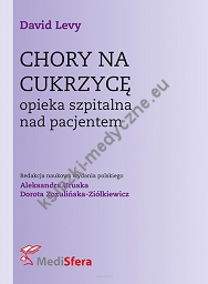 Chory na cukrzycę. Opieka szpitalna nad pacjentem