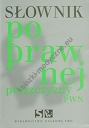 Słownik poprawnej polszczyzny PWN