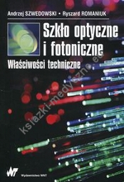 Szkło optyczne i fotoniczne Właściwości techniczne