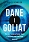 Dane i Goliat