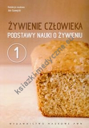 Żywienie człowieka 1 Podstawy nauki o żywieniu