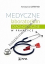 Medyczne laboratorium diagnostyczne w praktyce