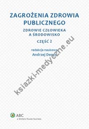 Zagrożenia zdrowia publicznego Część 2