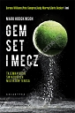 Gem, set, mecz. Tajemna broń światowych mistrzów tenisa
