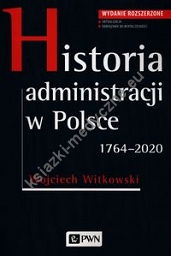 Historia administracji w Polsce 1764-2020