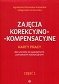 Zajęcia korekcyjno-kompensacyjne Karty pracy Część 1