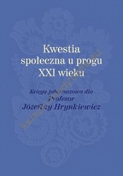 Kwestia społeczna u progu XXI wieku