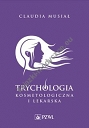 Trychologia kosmetologiczna i lekarska