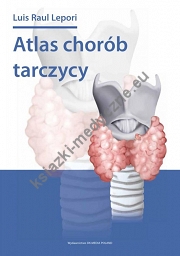 Atlas chorób tarczycy