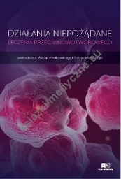 Działania niepożądane leczenia przeciwnowotworowego