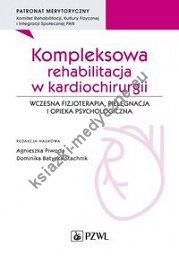 Kompleksowa rehabilitacja w kardiochirurgii