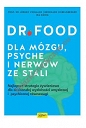 Dr Food Dla mózgu, psyche i nerwów ze stali