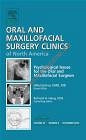 Psychological Issues for the Oral and Maxillofacial Surgeon
