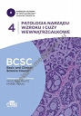 Patologia narządu wzroku i guzy wewnątrzgałkowe. BCSC 4. Seria basic and clinical science course