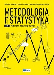 Metodologia i statystyka Przewodnik naukowego turysty Tom 1