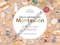 Album dydaktyczny Montessori Ćwiczenia z życia praktycznego