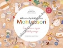 Album dydaktyczny Montessori Ćwiczenia z życia praktycznego