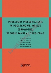 Procedury pielęgniarskie w Podstawowej Opiece Zdrowotnej w dobie pandemii SARS-CoV-2