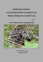 Pierwsza pomoc i leczenie psów ukąszonych przez żmiję zygzakowatą